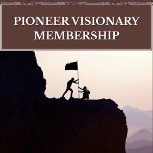 PIONEER VISIONARY MEMBERSHIP